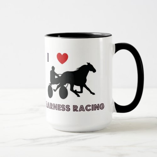 I Love Harness Racing Mug