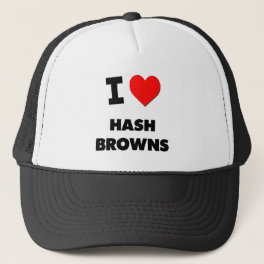 I Love Hash Browns Trucker Hat