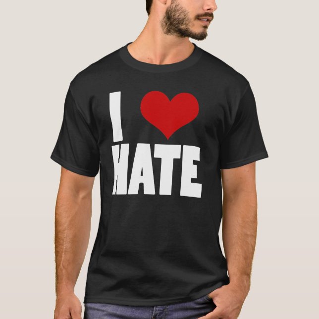I Love Hate (black) T-Shirt (Front)