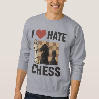 I Love-Hate Chess sweatshirt