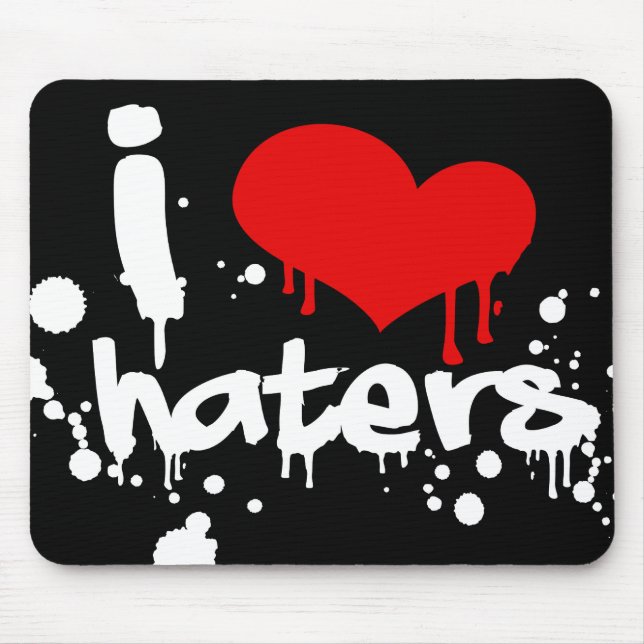 I Love Haters Mouse Pad (Front)