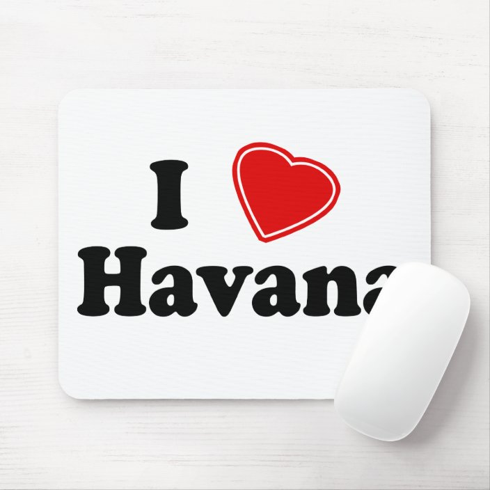 I Love Havana Mouse Pad