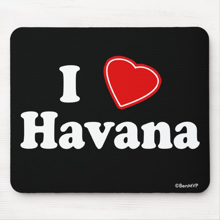 I Love Havana Mousepad