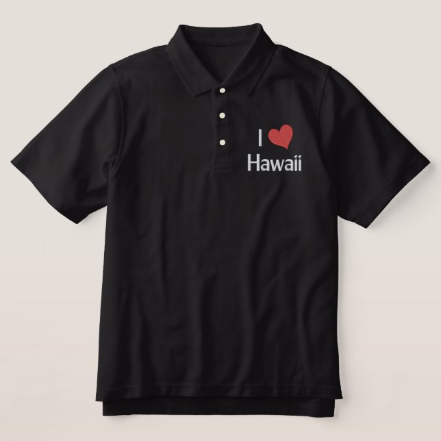I Love Hawaii Embroidered Polo Shirt (Design Front)