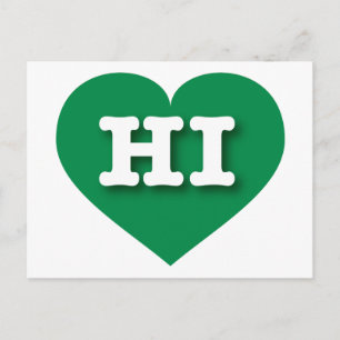 I love Hawaii - HI green heart Postcard