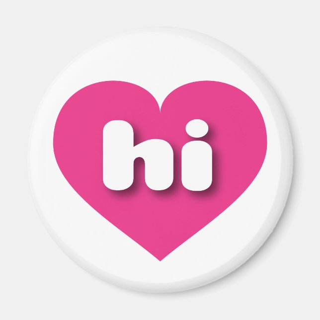 I love Hawaii - hi hot pink heart  Magnet (Front)