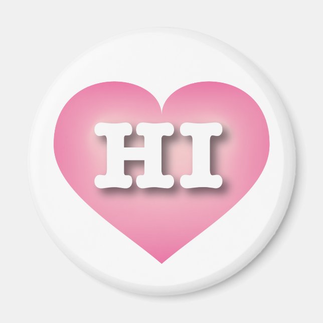 I love Hawaii - HI pink fade heart Magnet (Front)