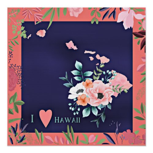I Love Hawaii watercolor floral illustration Poster