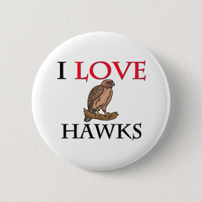 I Love Hawks Button (Front)