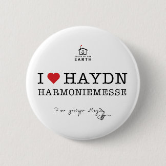 I Love Haydn Harmoniemesse Button