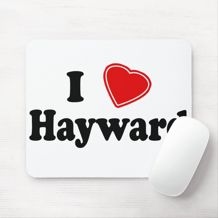 I Love Hayward Mouse Pad