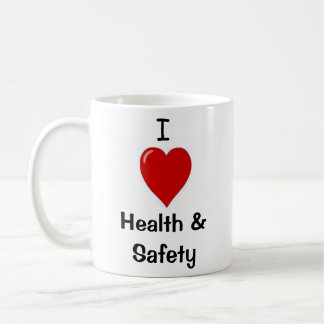 I Love Health & Safety - Double-sided Coffee Mug