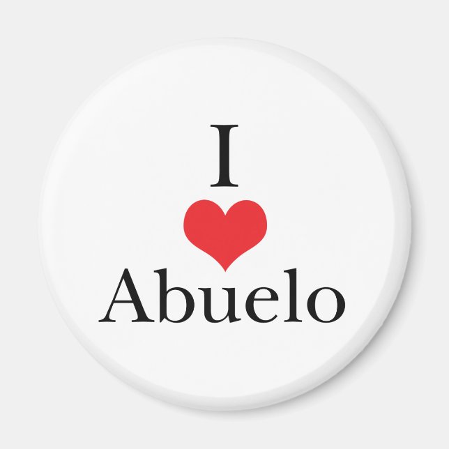 I Love (Heart) Abuelo Magnet (Front)