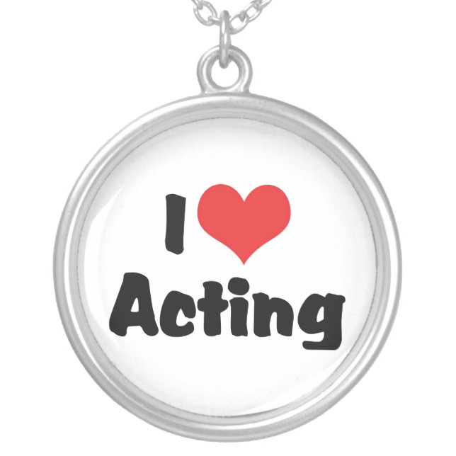 I Love Heart Acting - Performing Arts Theater Silver Plated Necklace (Front)