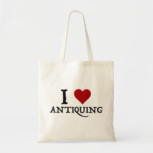 I Love Heart Antiquing Tote Bag