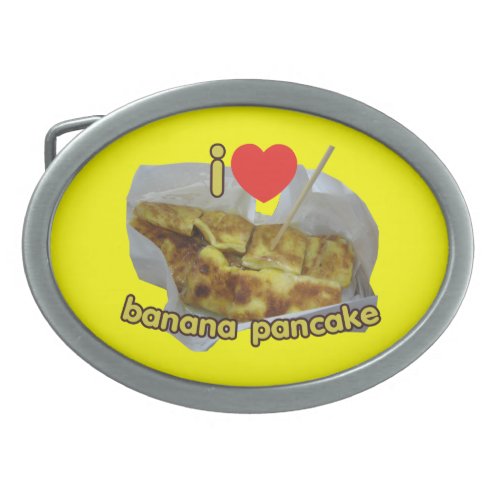 I Love Heart Banana Pancake  Thai Street Food Oval Belt Buckle