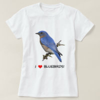 I Love (heart) Bluebirds