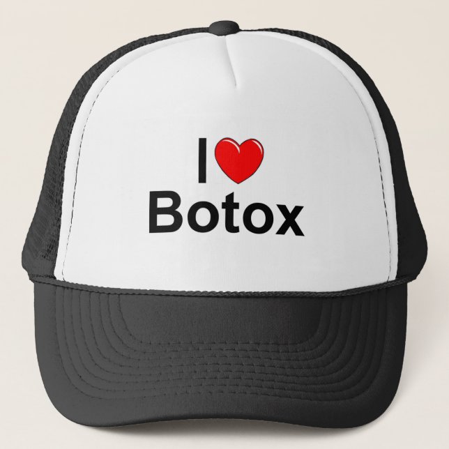 I Love (Heart) Botox Trucker Hat (Front)