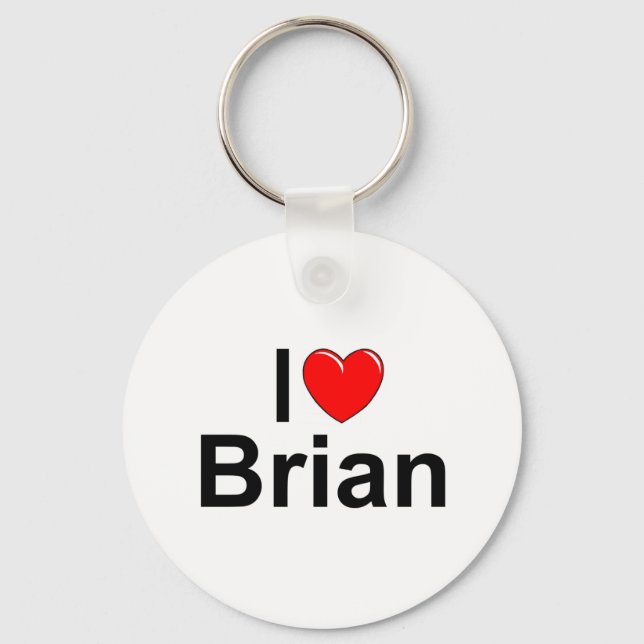I Love (Heart) Brian Keychain (Front)