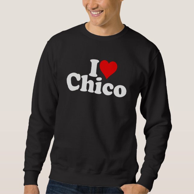 I LOVE HEART CHICO CALIFORNIA SWEATSHIRT (Front)