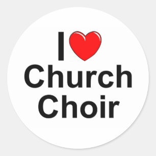I Love (Heart) Church Choir Classic Round Sticker