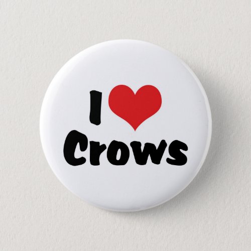 I Love Heart Crows Button