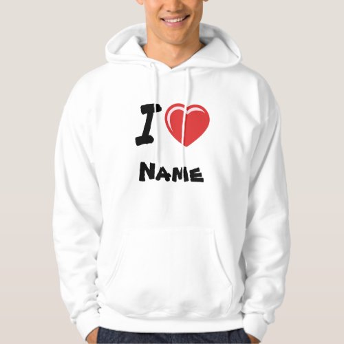 I Love Heart Custom Name Hoodie