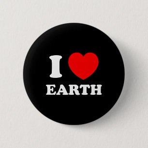 I Love Heart Earth World Earth Day Button
