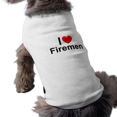 I Love Heart Firemen Shirt