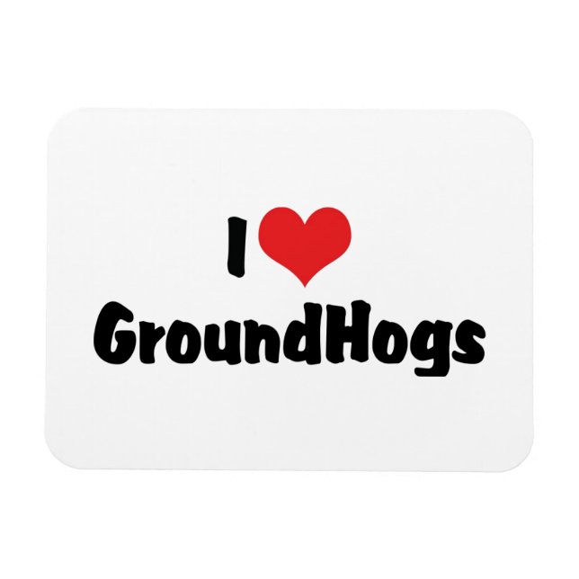 I Love Heart Groundhogs - Groundhog Lover Magnet (Horizontal)