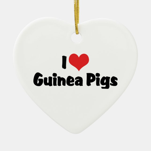 I Love Heart Guinea Pigs Ceramic Ornament (Front)