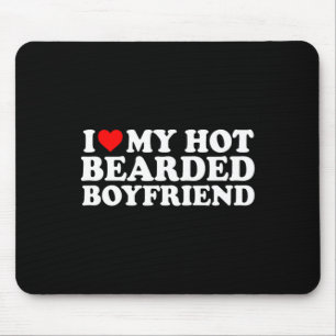 I Love Heart Hot Bearded Boyfriend Simple Cute Fun Mouse Pad