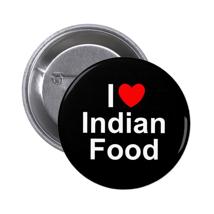 I Love (Heart) Indian Food Pin