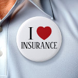 I Love Heart Insurance - funny halloween costume Button<br><div class="desc">You can customize this if you want to make changes. Do you love insurance as much as some people?</div>