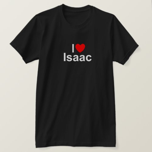 I Love Heart Isaac T_Shirt