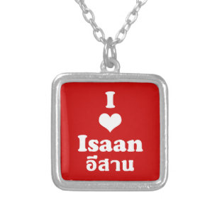 I Love (Heart) Isaan Silver Plated Necklace