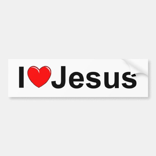 I Love (Heart) Jesus Bumper Sticker | Zazzle.com