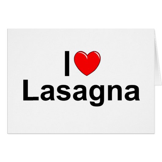 I Love (Heart) Lasagna Cards (Front Horizontal)