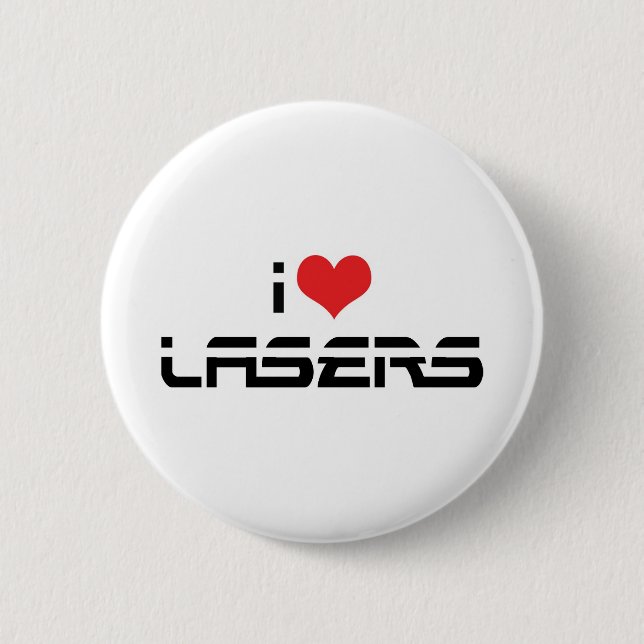 I Love Heart Lasers - Science & Technology Lovers Button (Front)