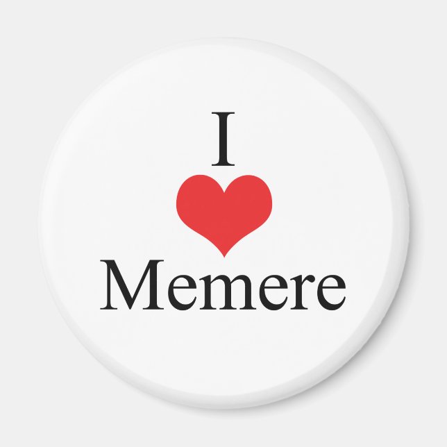 I Love (Heart) Memere Magnet (Front)