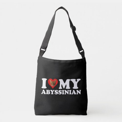 I Love Heart My Abyssinian Crossbody Bag