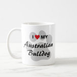 I Love (Heart) My Australian Bulldog Coffee Mug