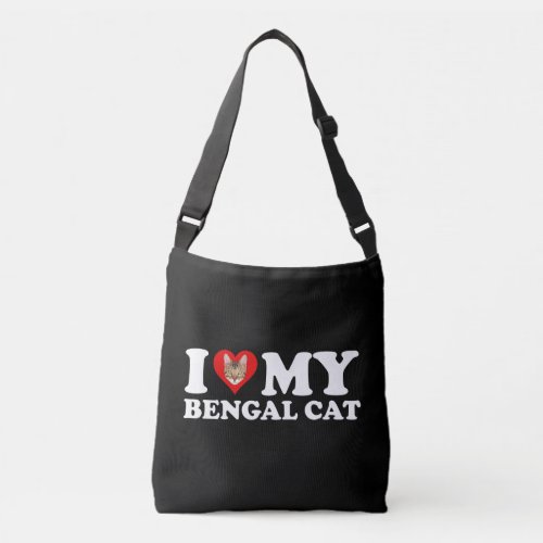 I Love Heart My Bengal Cat Crossbody Bag