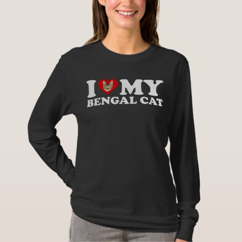 I Love Heart My Bengal Cat T_Shirt