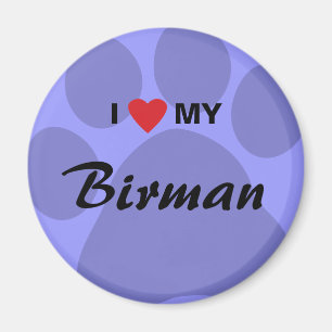 I Love (Heart) My Birman Pawprint Magnet