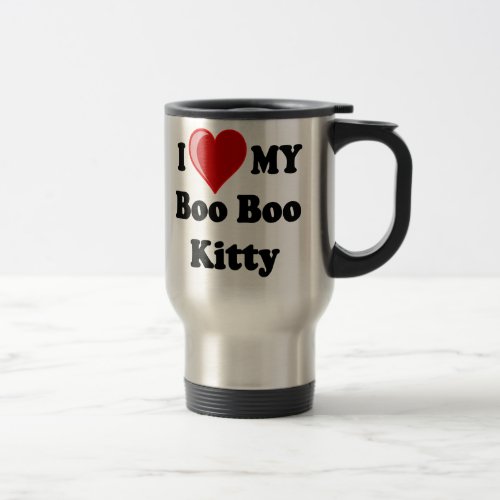 I Love Heart My Boo Boo Kitty Cat Travel Mug