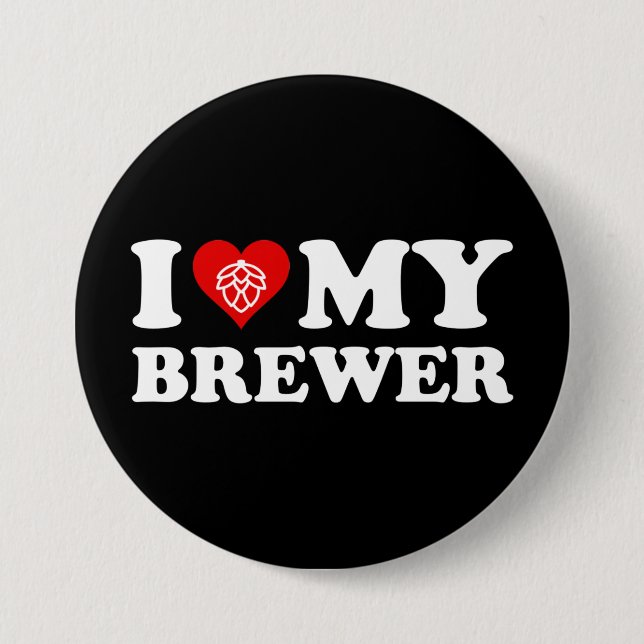I Love (Heart) My Brewer Button (Front)