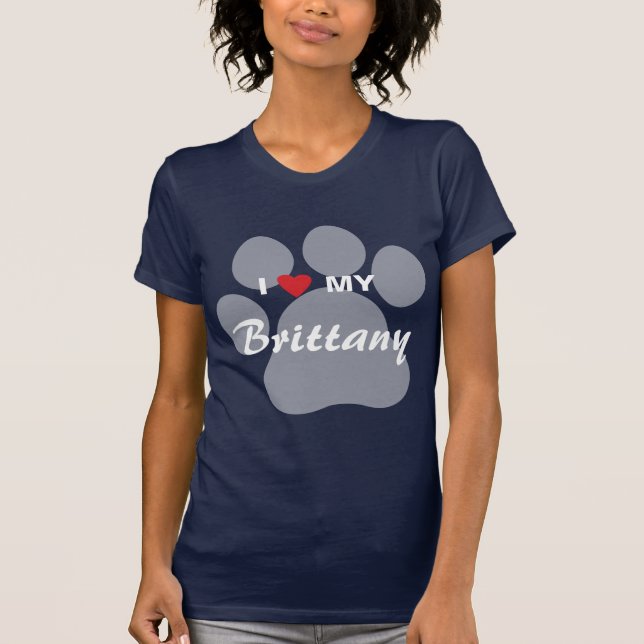 I Love (Heart) My Brittany Pawprint T-Shirt (Front)