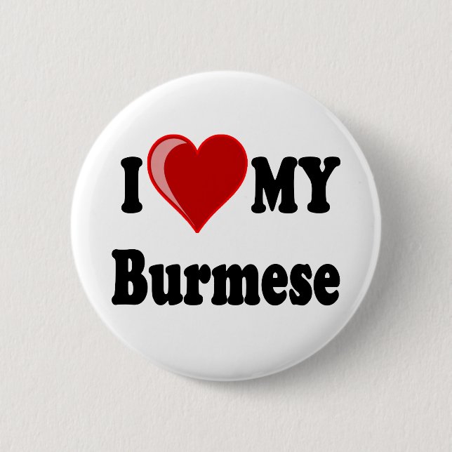 I Love (Heart) My Burmese Cat Pinback Button (Front)