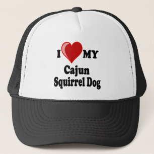 I Love (Heart) My Cajun Squirrel Dog Trucker Hat